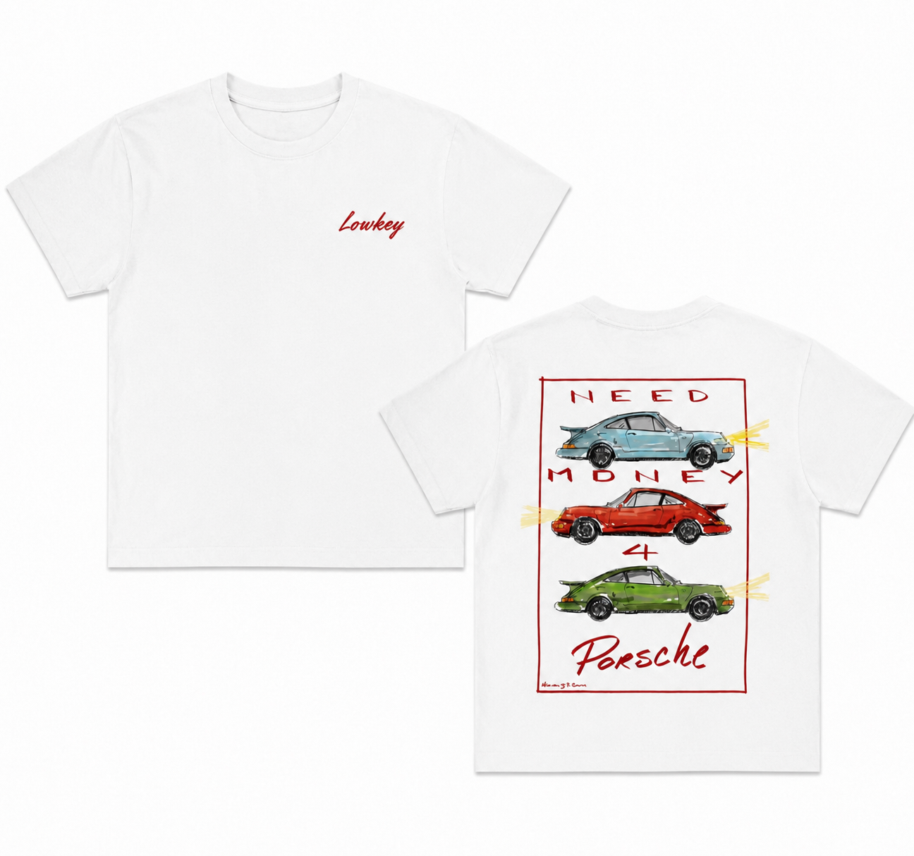 Need Money 4 Porsche Tee